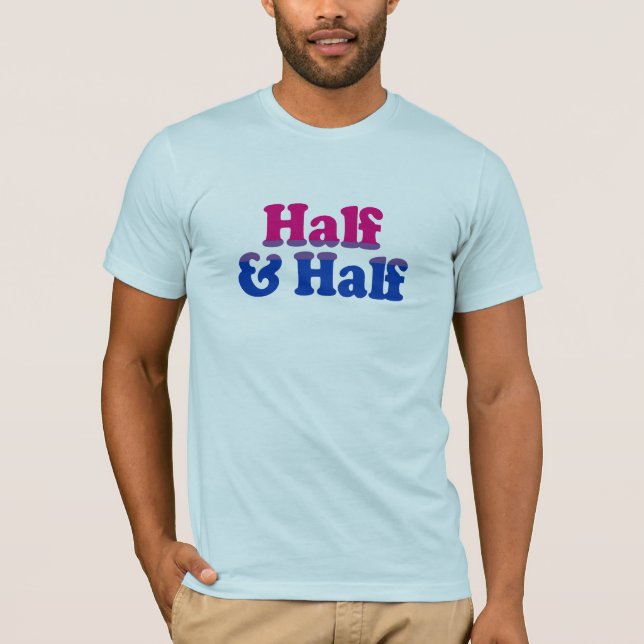 Half and Half T-Shirt (Front)