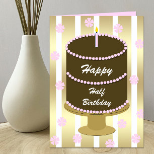 Half Birthday Card -- Pink Birthday Cake