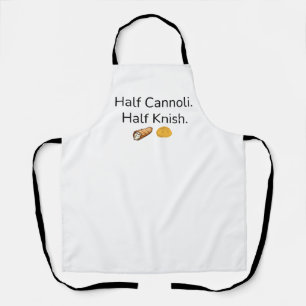Half Cannoli. Half Knish Apron