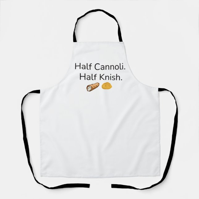 Half Cannoli. Half Knish Apron (Front)