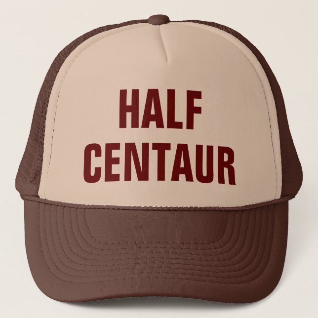 Half Centaur Trucker Hat (Front)