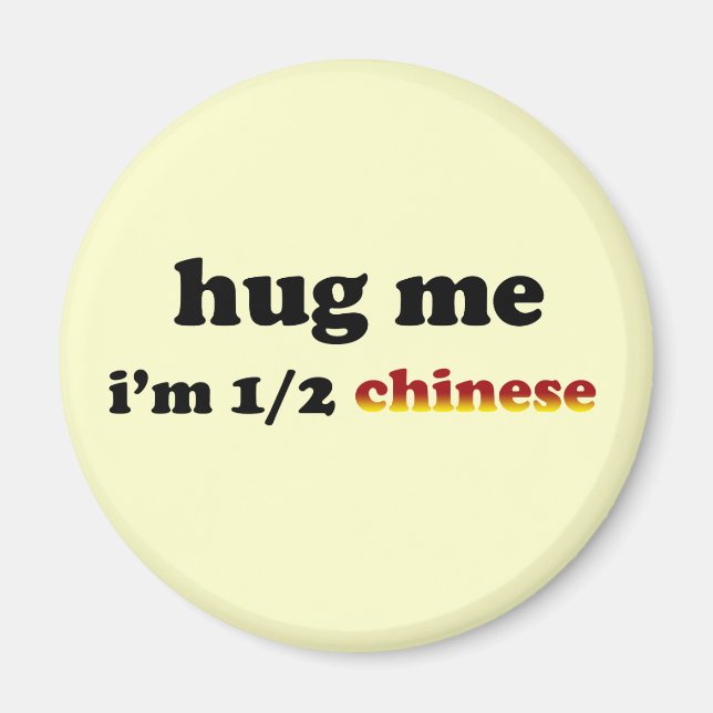 Half Chinese Magnet (Front)