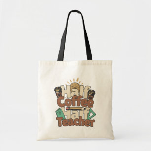 Half Coffee Half Teacher Funny Teacher Life Tote Bag