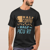Half Coffee PICU RT Respiratory Therapist