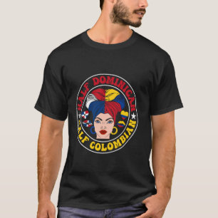 Half Colombian Half Dominican Republic Colombia Fl T-Shirt