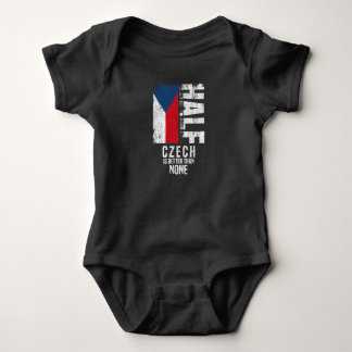 Half Czech Is Better Than None Funny Czech Flag Baby Bodysuit