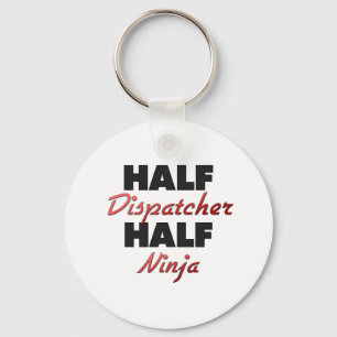 Half Dispatcher Half Ninja Key Ring