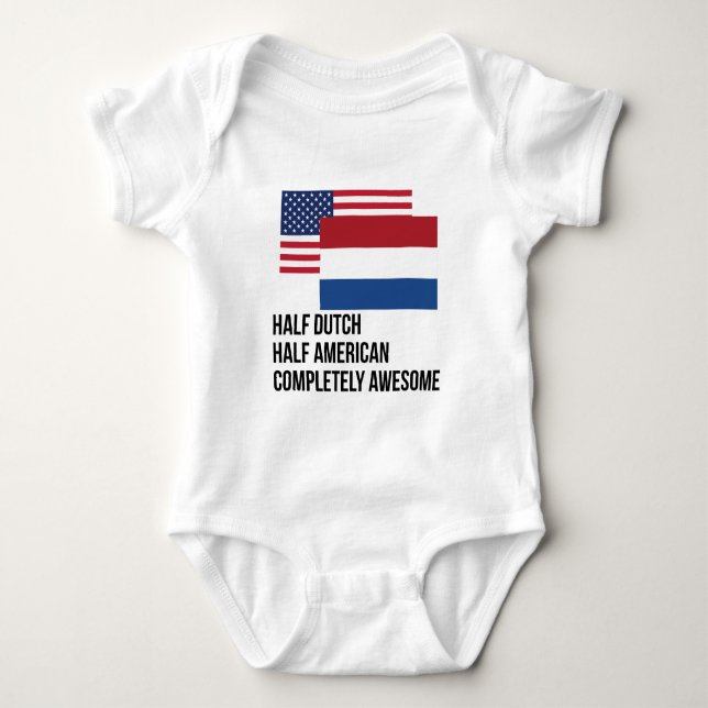 Half Dutch Completely Awesome Baby Bodysuit (Front)