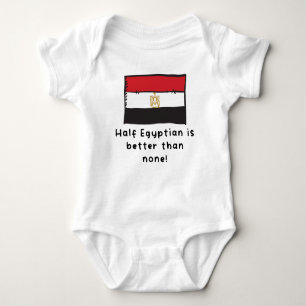 Half Egyptian Is Better Than None Funny Egypt Flag Baby Bodysuit