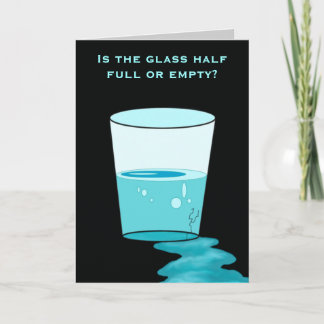 Half Empty Card
