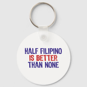 Half Filipino Key Ring