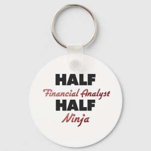 Half Financial Analyst Half Ninja Key Ring
