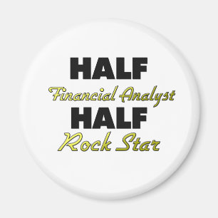 Half Financial Analyst Half Rock Star Magnet