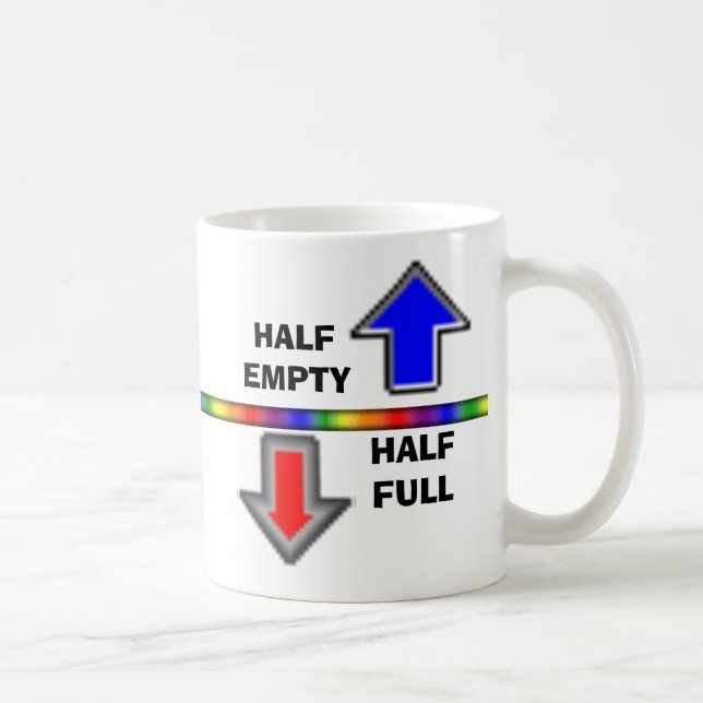 Half Full or Half Empty? Coffee Mug (Right)
