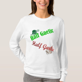Half Gaelic/Half Garlic (the original) Long T-Shirt