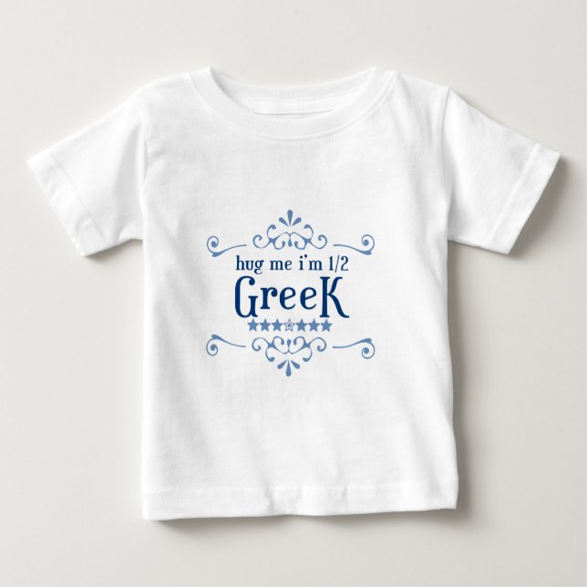 Half Greek Baby T-Shirt (Front)