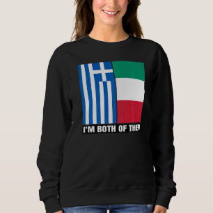 Half Greek Half Italian Heritage Italia DNA Greek  Sweatshirt