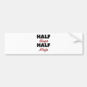 Half Hugo Half Ninja Bumper Sticker