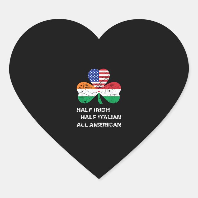 Half Irish Half Italian All American Flag Shamrock Heart Sticker (Front)