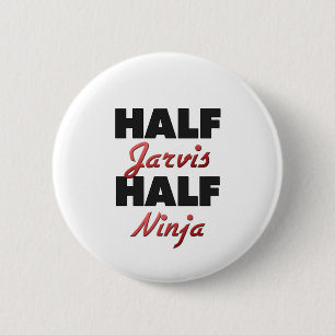 Half Jarvis Half Ninja 6 Cm Round Badge