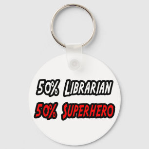 Half Librarian Half Superhero Key Ring