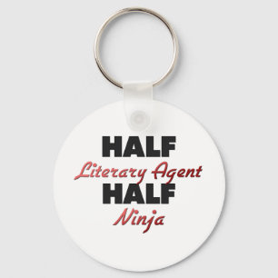Half Literary Agent Half Ninja Key Ring