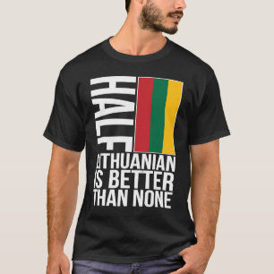 Half Lithuanian American Flag Lithuania Heritage U T-Shirt