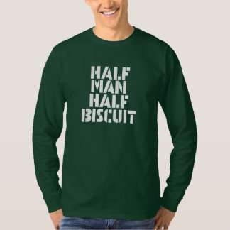 Half Man Half Biscuit T-Shirt