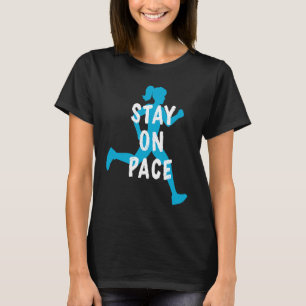 Half Marathon Pace Training Running Motivation Say T-Shirt
