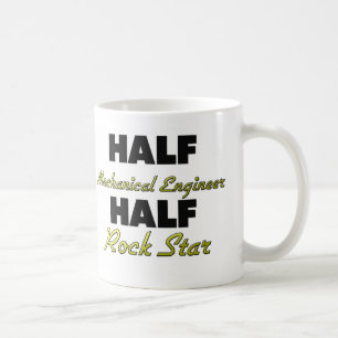 Half Mechanical Engineer Half Rock Star Coffee Mug