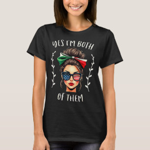 Half mexican american both of mexico usa flag T-Shirt