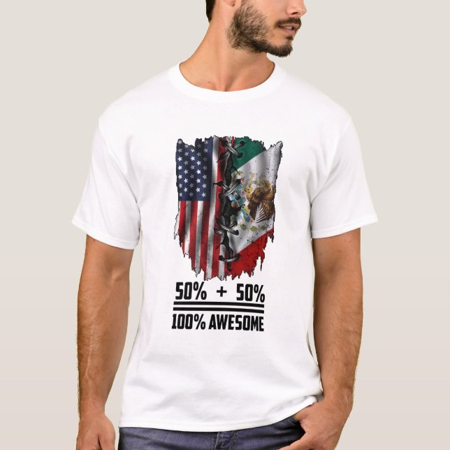  Half Mexican Half American Awesome Flag Mexico T-Shirt (Front)