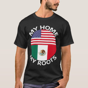 Half Mexican Half American Flag Usa Mexico Roots H T-Shirt