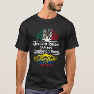Half Mexican Half Ecuadorian Mexico Ecuador Flag R T-Shirt