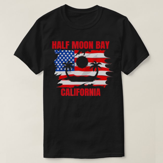 Half Moon Bay American Flag  T-Shirt (Design Front)