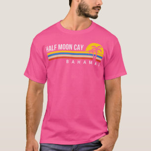 Half Moon Cay Bahamas Souvenirs T-Shirt