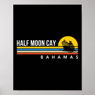 Half Moon Cay Byhamas Vintage Retro Souvenirs Crui Poster