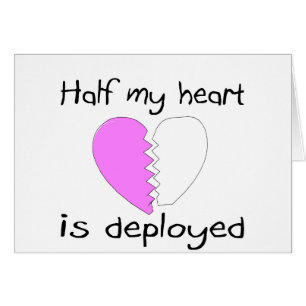 Half My Heart Is Deployed