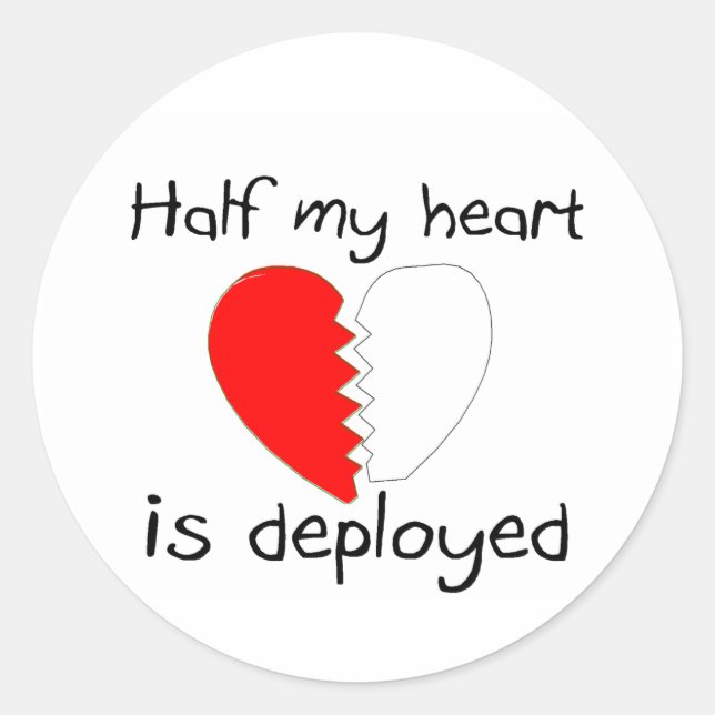 Half My Heart Is Deployed Classic Round Sticker (Front)