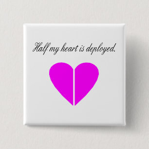 Half My Heart Is Deployed Pink 15 Cm Square Badge