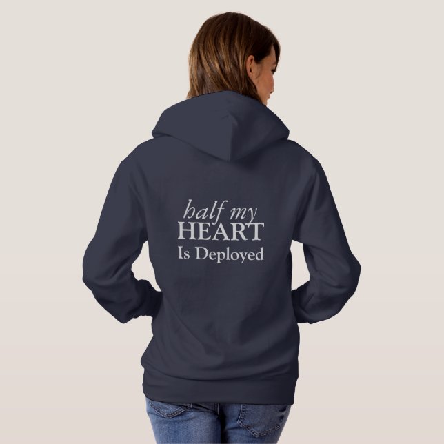 Half My Heart Is Deployed Sweatshirt (Back Full)