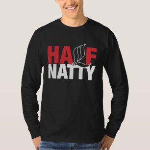 Half Natty Bodybuilder Fitness Meme T-Shirt