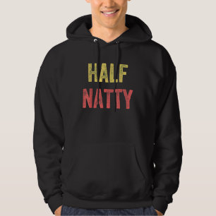 Half Natty Bodybuilding Workout Body Builder Gym F Hoodie