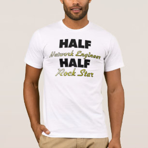 Half Network Engineer Half Rock Star T-Shirt