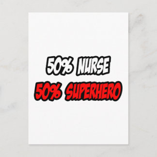 Half Nurse...Half Superhero Postcard
