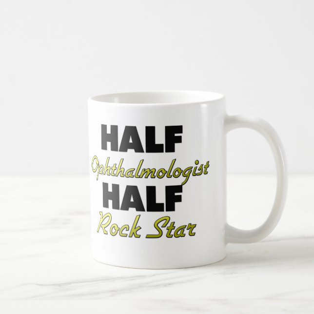 Half Ophthalmologist Half Rock Star Coffee Mug (Right)