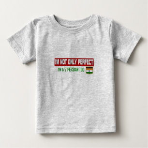 Half Persian/Indian Baby T-Shirt