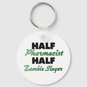 Half Pharmacist Half Zombie Slayer Key Ring