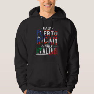 Half Puerto Rican And Half Italian Flag Heritage R Hoodie