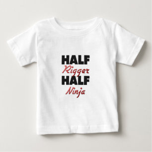 Half Rigger Half Ninja Baby T-Shirt